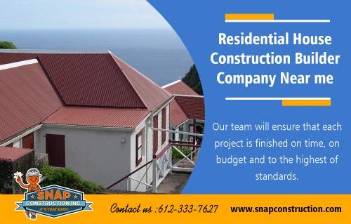 Selecting the best Residential House Construction Builder Company Near Me At https://www.snapconstruction.com/residential-construction/

Find US: https://goo.gl/maps/G8AmdL88hAQ2

There are also step by step guides teaching homeowners how to measure and estimate their roofs before they hire Residential House Construction Builder Company Near Me to re-roof their home. Knowledge is power, so put yourself in a position of power and discover the benefits that modern metal roofs can offer to a homeowner like yourself! It is essential to hire a roofing contractor that is local. Chances are you will receive a higher level of service if the roofing company is located near your home or has an office near your residence. 

Contect Details:

Company Headquarters
Snap Construction®
8200 Humboldt Avenue South #120
Minneapolis, MN 55431

Colorado Branch
Snap Construction®
6105 S. Main Street #200
Aurora, CO 80016

Hours:
Monday – Friday 8:00 AM – 8:00 PM
Saturday – 8:00 AM – 5:00 PM

Social---

https://storage.googleapis.com/generalcategory/Home-Improvement/Window-glass-replacement-minneapolis.html
https://s3.us-east-2.amazonaws.com/generalcategory/Home-Improvement/Window-glass-replacement-minneapolis.html
https://generalblog.oss-ap-south-1.aliyuncs.com/Home-Improvement/Window-glass-replacement-minneapolis.html
https://profiles.wordpress.org/roofingcompanies/
https://www.pinterest.com/snapconstructions
https://www.youtube.com/channel/UChJ5w27Y3PYmYPt1PxjqcOw