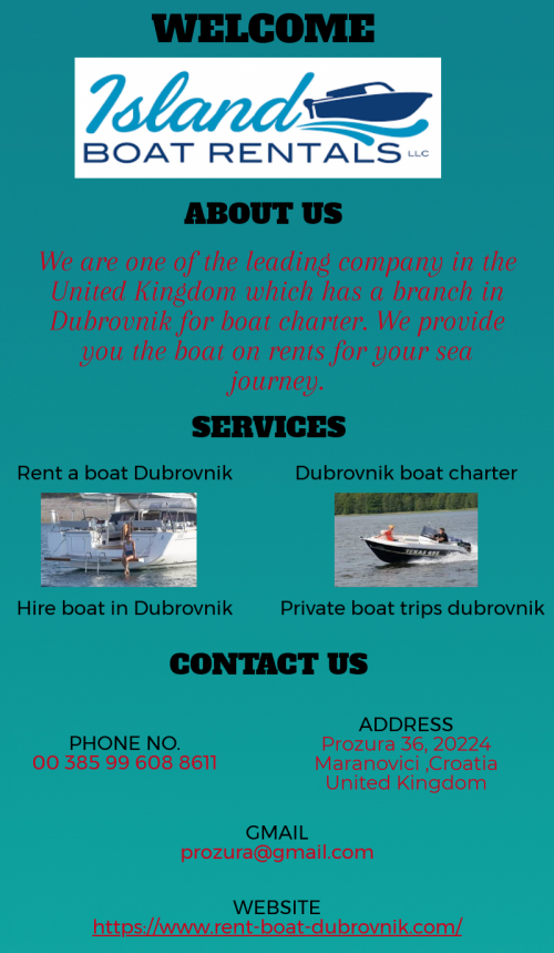 Prozura Travel Agency is a leading company in United Kingdom which provide the best service of boat rentals for many years. We are recognized as the best in providing the boat and yacht service around the island of United Kingdom. We only focus on making your water trip smooth and adventurous. Visit @ https://www.rent-boat-dubrovnik.com/