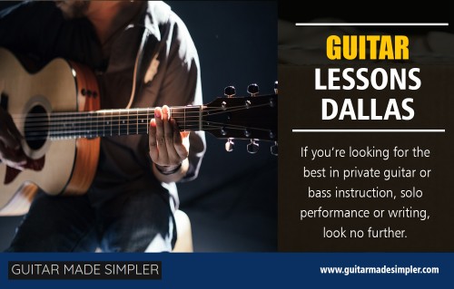 Learn The Guitar With Quick And Easy guitar lessons in Dallas AT http://www.guitarmadesimpler.com/

With all the excitement generated by thinking about signing up for guitar lessons in Dallas, it is easy to become bedazzled with the array of guitar lessons advertised online and in the real world. You might feel that you just want to sign up for your guitar lessons, go to sleep and wake up being able to play the guitar. Well, it is not quite as easy as that. Having to decide which guitar lessons suit your needs best takes a little contemplation. Take a good look at what is available to you in the realm of guitar lessons.
Social : 
https://twitter.com/lessonsmckinney
https://www.pinterest.com/guitarlessonsdallas/
https://www.instagram.com/guitarlessonsdallas/

Deals us : 
Guitar Lessons Dallas
Guitar Classes Frisco
Best Online Guitar Lessons
Dallas Guitar Instruction
Guitar Lessons Mckinney