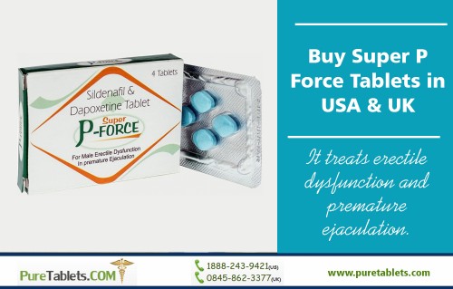 Buy Super P Force tablets Online in USA & UK to cure major problems at https://www.puretablets.com/ 

Visit : https://www.puretablets.com/super-p-force 

Super P-Force tablet is only designed for men who are facing two significant problems including erectile dysfunction and premature ejaculation. However Buy Super P Force tablets Online in USA & UK, if you are suffering from acute heart disease, liver disease, kidney disease or blood pressures then don’t consume the pill. The tablet works in a very efficient and unusual manner for men encountering impotence issues. It is made up of 100 mg sildenafil citrate which is a PDE5 inhibitor and often used to cure erectile dysfunction problem in men. 

Deals In : 

Fildena 100
Fildena 50 
Super P-Force pills 
Super P-Force tablets 
Kamagra Oral Jelly 
Kamagra 100mg oral jelly 

Email : Info@PureTablets.COM 
Phone : 1888-243-9421(US) 
 0845-862-3377(UK) 

Social Links : 

https://in.pinterest.com/SuperPForcepill/ 
https://www.instagram.com/superpforcepill/ 
https://followus.com/puretablets 
https://en.gravatar.com/superpforcetablets 
https://www.reddit.com/user/buyFildena