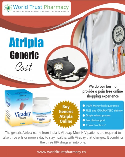 Compare the lowest Atripla Generic Cost from verified online pharmacies At https://www.worldtrustpharmacy.co/atripla-generic/

Find Us: https://goo.gl/maps/iddXUDQfzkJ2

Deals in .....

eliquis 5 mg price in india
glivec 400 mg buy online india
deferiprone brands in india
why is xifaxan so expensive
entecavir generic price in india
janumet xr price in india
buy generic atripla online

Switching from single-tablet branded Atripla Generic Cost to antiretroviral (ARV) regimens containing one or two generic HIV drugs yields considerable cost savings without compromising the efficacy of treatment, aidsmap reports. However, some of those who switch regimens may wind up switching again to avoid new side effects they may incur.

Social---

https://www.diigo.com/profile/deferipronecost
http://whazzup-u.com/profile/tenviremonline
https://genero.com/profile/trustgenerics/
https://influence.co/tenviremprep