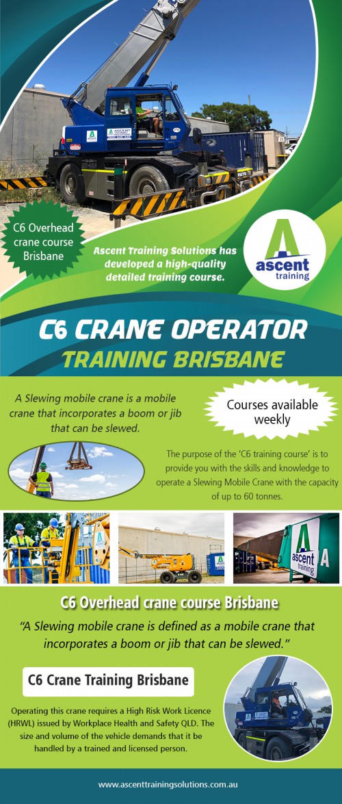 View detailed information about C6 Crane operator training in Brisbane AT https://ascenttrainingsolutions.com.au/courses/c6-crane-training/
Find us On Google Map : https://goo.gl/maps/oNVbw5SAn3J2
Are you interested in a career operating cranes and other heavy machinery? This is a vast field to go into with excellent job security; however, you will first have to go through the proper C6 Crane operator training in Brisbane. To operate these machines legally, you must have the appropriate certification which can only be earned by taking the required crane training.
Social : 
https://en.gravatar.com/dogmancoursebrisbane
https://profiles.wordpress.org/ascenttraining
http://www.alternion.com/users/ascenttraining

Office Address: 25 Shannon Pl , Virginia, Queensland, Australia 4014
Email: enquiries@ascent.edu.au
Phone Numbers: (07) 5658 0040 , +61 07 5658 0040 , +61 0404 765 828

Deals in : 
C6 Crane operator training Brisbane
C6 crane license Brisbane
C6 crane training Brisbane
C6 crane ticket Brisbane