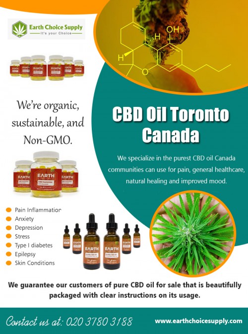 Buy cbd gummies for anxiety which has many health benefits at https://earthchoicesupply.com/blogs/blogs/cbd-oil-canada-legal

Our Services :

cbd gummies for anxiety
cbd edibles gummies
cbd gummy bears canada
cheap cbd gummies canada online
cbd gummies canada legal
cheap cbd gummies near me


Implementing CBD hemp oil into your skin stimulates the shedding of dead skin cells and promotes an original and luminous look," states Axe. What is more, cbd gummies for anxiety which will help create lipids, it may function to deal with acne and dry skin. In addition to this, it is packed with antioxidants, which help fight free radicals which can lead to wrinkles and fine lines (hey, younger-looking skin). Additionally, because CBD oil may be utilized to lessen feelings of anxiety, eczema, rosacea, and dry skin, breakouts could happen less frequently.

Address: 250 Yonge Street, Suite 2201, Toronto M5B2L7 , Canada

Social Links : 

https://s3.us-east-2.amazonaws.com/generalcategory/Health-Fitness/dispensary-in-toronto-canada.html
http://www.earthchoice.byethost9.com
http://earthchoicesupply.coolpage.biz/
http://earthchoicesupply.freeoda.com/
http://earthchoice.ihostfull.com