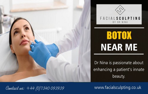 Botox in London clinic for cosmetic and medical non-surgical treatments at https://www.facialsculpting.co.uk


Find Us : https://goo.gl/maps/CJDb9dJTYUs

Dental Clinic : 

Botox London
Botox Near Me
Botox In London
Bbotox Specialist London

Botox in London treatment is very useful if you have frown wrinkles or crow's feet around the eyes. This treatment, however, does not have any benefits for lines caused by over-exposure to the sun. The procedure does not involve any anesthesia, and it only takes a few minutes.


Address : The Courtyard 250 Kings Road London SW3 5UE United Kingdom

Business Primary Phone Number:	+44 07340093939

Primary Email Address :  info@facialsculpting.co.uk

Social Links : 

https://twitter.com/drninabal
https://www.facebook.com/drninafacialsculpting/
https://www.instagram.com/drninafacialsculpting/
https://uk.linkedin.com/in/ninabal
https://goo.gl/maps/CJDb9dJTYUs