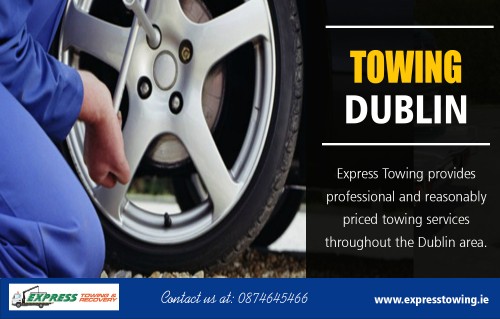 Get Towing in Dublin services 24x7 at the affordable price at http://expresstowing.ie/
Using a Towing Dublin service is essential because it's safe and it protects your vehicle. You won't have to worry about any of the things listed above happening. Towing companies are experienced, and they have all of the right equipment needed to get the job done in a fast and efficient manner. You don't have to worry about making a mistake that could damage someone else's property, your property or cause injury to someone because you were trying to save money by not calling a qualified towing company.
My Social :
https://sites.google.com/view/carrecoverydublin/
https://dublincartowing.blogspot.com/
https://www.facebook.com/Car-Towing-Dublin-219428275480064/
https://twitter.com/towing_dublin

Express Towing

Dublin, Kildare and Meath
Tel: 0874645466
Email: info@expresstowing.ie
Web : http://expresstowing.ie/

Deals In....
Tow Truck Dublin
Towing Dublin
Car Towing Dublin
Car Recovery Dublin
Towing Services Dublin