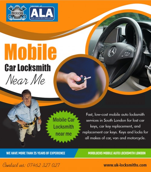 Nearest Car & Auto Locksmith in London cost estimates & Prices 2018 at https://uk-locksmiths.com/ 

Visit : 

https://uk-locksmiths.com/lost-car-keys/ 
https://uk-locksmiths.com/spare-car-keys/ 

Find Us : https://goo.gl/maps/79PKwBpBzwy 

The Car & Auto Locksmith in London services cost estimate is often required and is essential. Locksmith services are needed when you are locked out of cars. The situation in such matters tends to get a bit too scary. Being locked out of your car is every car owner's nightmare. Lockouts are more prone to happen at busy intersections. Locksmiths provide significant assistance in such matters. Auto locksmiths rely on intuition rather than expertise. The job of an auto locksmith is such that he has to fish in the dark for getting his job done.

Our Services : 

Locksmiths Services 
Car Locksmith 
Auto Locksmith 
Locksmith South London 

Email : info@uk-locksmiths.com 
Phone : 07462-327-027 

Social Links : 

https://www.instagram.com/carlocksmithsuk/ 
https://twitter.com/carlocksmithsuk 
https://plus.google.com/115071356956037437950 
https://www.pinterest.co.uk/carlocksmithsuk/ 
https://www.facebook.com/MirolocksLocksmithService 
https://www.youtube.com/channel/UCKF_1rseMEh3eysmX2-t6PQ