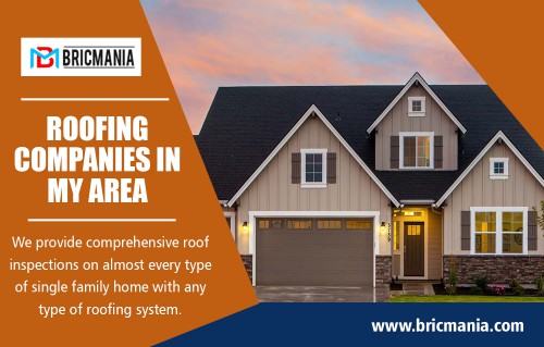 Roofing companies in my area for a quality repair with top-notch service at https://bricmania.com/roofing-companies-in-my-area/

Find Us On : https://goo.gl/maps/6PGqFKa7Yfk

Our Services : 

Aurora Colorado Roofing Company
Roofing Companies Aurora CO
Roofing Companies Aurora
Roofing Companies in My Area
Roofing Companies Near me
Roofing Companies Near me
Roofing Contractors Aurora CO
Roofing Contractors in my Area

When hiring roofing companies in my area contractor, there are several important things you must consider before making a commitment to roofing company. There are a wide variety of roofing contractor scams out there, so we have put together this free roofing report which will help you make the best decision that is right for you, your family and your home.

E Mail : info@bricmania.com

Social Links :
 
https://en.gravatar.com/roofersauroracolorado
http://www.alternion.com/users/roofersauroracolorad/
https://www.pinterest.com/roofersauroraCO/
https://kinja.com/roofingcontractorsauroracolorado
https://www.reddit.com/user/roofersauroraCO