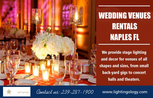Plan the perfect party with wedding venues rentals in Naples Fl AT https://www.lightingology.com/
Find us on Goole Map : https://goo.gl/maps/KPoAWh6mkmr
It is best to consider rent wedding venues rentals in Naples fl so that you can visit personally to the venue and check arrangement. Do this before placing the order. Be careful with the chair comfort and stability. You need to ensure that all the guests feel comfortable and good with the chairs you will select.
Social : 
http://djpartyrentals.strikingly.com/
https://list.ly/DJPartyrentals/lists
http://www.cross.tv/djpartyrentals

ADDRESS — -Naples FL, 34102
Tel: 239–287–1900
Mail : lightingology@gmail.com
