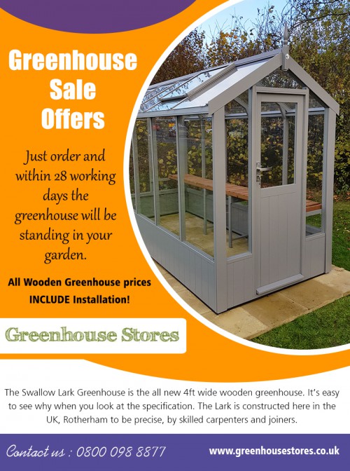 Greenhouse Clearance Sale in UK is a perfect option for your garden needs at https://www.greenhousestores.co.uk/Greenhouses-For-Sale/

Find Us On Google Map : https://goo.gl/maps/bPR5dzUfJPQ2

The benefits of having a portable greenhouse are many. They are easy to set up, as they are folded out like an accordion style with a simple inside structure that posts from the middle. This is ideal for seedlings and can easily be folded up and stored away during the winter hours. This can afford the purchaser the luxury using a greenhouse for temporary cultivation and not have it be something that makes a mark on the property long term. Check out Greenhouse Clearance Sale in UK for reasonable costs offers.

Social :
https://www.facebook.com/greenhousestores
https://twitter.com/greenhousesuk
https://plus.google.com/+GreenhousestoresCoUk/
https://www.pinterest.com/GreenhousesUK/

Greenhouse Stores

Circle Online Limited
Mere Green Chambers,
338 Lichfield Road, Sutton Coldfield B74 4BH UK
By Telephone : 0800 098 8877
Sales Enquiries : sales@greenhousestores.co.uk
Delivery : delivery@greenhousestores.co.uk
Product Support : support@greenhousestores.co.uk
Monday to Friday 9am–5:30pm

Offers :
Greenhouse Clearance Sale UK
Greenhouse Sale Offers
Greenhouse Showroom near me
Greenhouses for Sale UK
Greenhouses Store near me