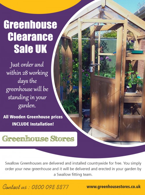 Greenhouse Sale Offers the best quality sheds for your garden at https://www.greenhousestores.co.uk/Greenhouses-For-Sale/

Find Us On Google Map : https://goo.gl/maps/bPR5dzUfJPQ2

If you were looking at real estate ads and saw one that stated "Greenhouse Sale Offers", you may at first wonder why anyone would a listing stating the color of their home. This is not what this type of ad means. It is just stating that the homes for sale are earth-friendly and energy efficient. Green homes for sale are being built in an effort to lessen the carbon footprints we leave behind.

Social :
https://www.youtube.com/channel/UCn15qhCGe7d2F3eDrSJAevQ
https://twitter.com/SaleGreenhouse
https://www.pinterest.com/greenhousesale/
https://www.instagram.com/victoriangreenhouse/

Greenhouse Stores

Circle Online Limited
Mere Green Chambers,
338 Lichfield Road, Sutton Coldfield B74 4BH UK
By Telephone : 0800 098 8877
Sales Enquiries : sales@greenhousestores.co.uk
Delivery : delivery@greenhousestores.co.uk
Product Support : support@greenhousestores.co.uk
Monday to Friday 9am–5:30pm

Offers :
Greenhouse Clearance Sale UK
Greenhouse Sale Offers
Greenhouse Showroom near me
Greenhouses for Sale UK
Greenhouses Store near me
