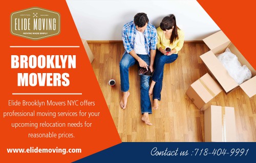 Reasonable moving services in Brooklyn for cheap moving & packaging at https://www.yelp.com/biz/elide-brooklyn-movers-nyc-sheepshead-bay

Services:
affordable movers brooklyn
affordable moving company in brooklyn
best affordable movers in brooklyn
brooklyn movers yelp
movers near me yelp

Generally, we proceed from 1 spot to another location either to get a reversal of, or we'll change as a result of the job element. As soon as we operate, packaging the substances and driving is a challenging endeavor, and we want some source to take our items. To overcome those issues, Moving Firms are launched, and we left this job an easier one. Make your move quickly with no strain and strain with the assistance of our movers and also understand the services so that it would be helpful for you once you move — reasonable moving services in Brooklyn for second moving & packaging.

Contact: Elide Moving 
2387 Ocean Ave, Brooklyn, NY 11229
Phone: 718-404-9991
mail: elidemoversny@gmail.com
Find her: https://goo.gl/maps/iCkZxyNjNvM2

Social: 
https://twitter.com/ElideMoving
https://plus.google.com/102022867693691679434
https://www.facebook.com/Elide-Brooklyn-Moving-Company-156498698261404/
https://www.youtube.com/channel/UCb8wdWqEl8XkSMovXVeeivg
https://pinterest.com/elidemoving/
https://www.reddit.com/user/ElideMoving/
http://www.alternion.com/users/ElideMoving/
https://www.instagram.com/elidemoving/
https://remote.com/elidemoving