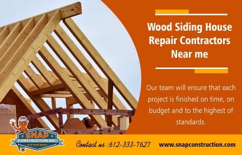 You need Wood Siding House Repair Contractors Near Me to help you out At https://www.snapconstruction.com/wood-siding-contractors/

Find US: https://goo.gl/maps/G8AmdL88hAQ2

Hiring Wood Siding House Repair Contractors Near Me in any professional field can be a nerve-wracking experience. We have all heard the stories of fly by night roofers who were self-proclaimed experts in their field, and their finished product, however, turned out to be a nightmare. This scenario all too often plays out in the lives of outstanding people, who make terrible decisions when choosing a roofing contractor. Everybody wants to know for additional tips on how to select a roofing contractor for your commercial project.

Contect Details:

Company Headquarters
Snap Construction®
8200 Humboldt Avenue South #120
Minneapolis, MN 55431

Colorado Branch
Snap Construction®
6105 S. Main Street #200
Aurora, CO 80016

Hours:
Monday – Friday 8:00 AM – 8:00 PM
Saturday – 8:00 AM – 5:00 PM

Social---

https://generalblog.nyc3.digitaloceanspaces.com/Home-Improvement/Roofing-Minneapolis-MN.html
https://storage.googleapis.com/generalcategory/Home-Improvement/Roofing-Company-Minneapolis-MN.html
https://s3.us-east-2.amazonaws.com/generalcategory/Home-Improvement/Roofing-Company-Minneapolis-MN.html
https://profiles.wordpress.org/roofingcompanies/
https://www.youtube.com/watch?v=PcRukU1ijSw
https://www.pinterest.com/snapconstructions
https://www.youtube.com/user/snapconstruction