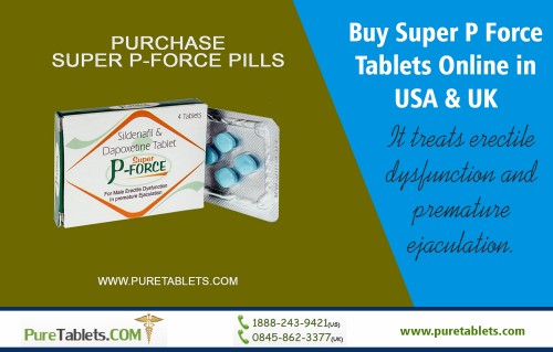 Purchase Super P-force pills in USA & UK for Erectile Dysfunction Buy online today at https://www.puretablets.com/super-p-force

Purchase Super P-force pills in USA & UK is full of strength. It is a superb formula to deal with two men sexual problems at the same time. The sexual issues super p force can alone handle are erectile dysfunction and premature ejaculation. The drug is a mix composition of two strong ingredients that are sildenafil citrate and dapoxetine. It is simple yet potent oral medication.

Our Products:

Purchase Super P-force pills in USA & UK
Buy Super P Force tablets Online in USA & UK
super p force tablets in USA & UK
Super P-Force
Super P-Force online
Super P-Force pills
Super P-Force tablets

Read Our More Blogs:

http://superpforcetablets.spruz.com/purchase-super-p-force-pills.htm
https://penzu.com/p/5c0b3a34
https://buysuperpforcetablets.page4.me/how_to_buy_fildena_100_online.html
http://www.superpforcesideeffects.websiteworks.com
http://all4webs.com/superpforcepill
http://superpforcereviews.tripod.com/


Follow On Our Social Media:

https://twitter.com/SuperPForcepill 
https://www.instagram.com/superpforcepill  
https://www.trepup.com/purchaseonline
http://ttlink.com/fildena/
http://www.allmyfaves.com/puretablets/
https://www.813area.com/user/kamagraoraljelly
https://fildena100.netboard.me/
https://followus.com/puretablets
https://padlet.com/KamagraJelly/9ey9zewluxh2