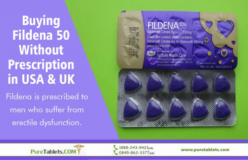 Buying Fildena 50 Without Prescription in USA & UK to cure the problem of erectile dysfunction at https://www.puretablets.com/fildena

Erectile Dysfunction is often treated by oral drugs. Buying Fildena 50 Without Prescription in USA & UK is one such oral formula serving its best in improving sexual performance in men. The ability to perform sexually is a matter of pride and self-esteem for men. When erotic moves are not up to the mark; it means something is going wrong with you; which can has the signal of ruining rest of your life. Impotence is one such condition which has a long lasting impact if not treated on time.

Our Products:

Buying Fildena 50 Without Prescription in USA & UK
How to Buy Fildena 100 Online in USA & UK
Buy Fildena
Buy Fildena online
Fildena
Fildena 100
Fildena 50

Read Our More Blogs:

https://jellykamagra.blogspot.com/2018/07/purchase-super-p-force-pills.html
https://superpforcetablets.wordpress.com/2018/05/16/kamagra-oral-jelly-usa/
http://superp-force.yolasite.com/
http://buyonlinesuperpforce.weebly.com/
http://superp-forceonline.tumblr.com/KamagraOralJellyUsa
https://jellykamagra.blogspot.com/2018/06/buying-fildena-50-without-prescription.html

Follow On Our Social Media:

https://twitter.com/SuperPForcepill 
https://www.instagram.com/superpforcepill  
https://www.pinterest.com/SuperPForcepill
https://www.dailymotion.com/puretablets
https://plus.google.com/u/0/105113957304564965598
