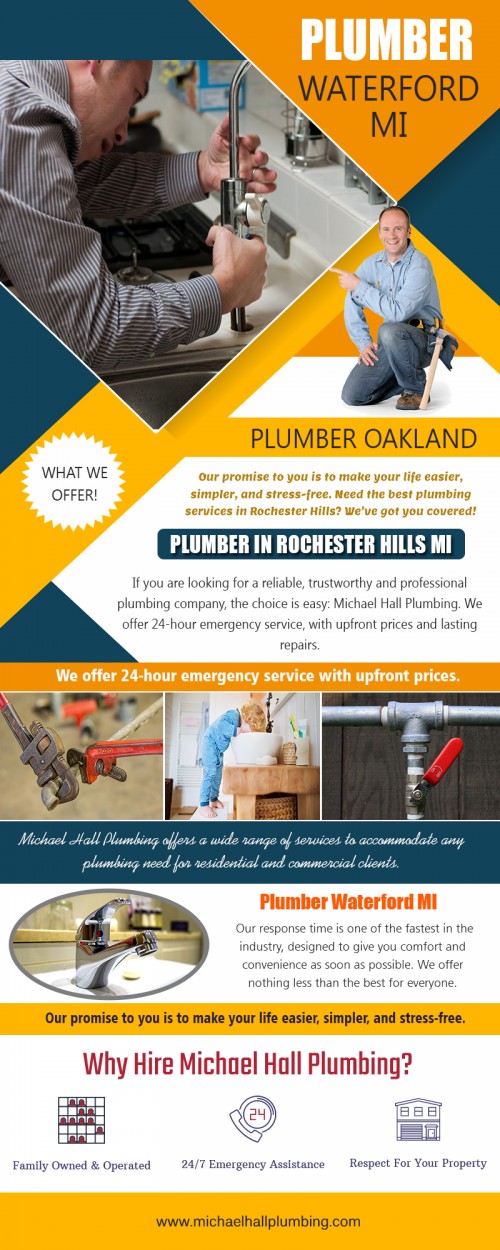 Plumber in Rochester Hills MI with the highest quality artistry at https://michaelhallplumbing.com/oakland-county/ 

Find Us : https://goo.gl/maps/pALuBibGVN62 

If you are considering remodeling your bathroom or would like updates on the plumbing in your home, then you will require a permit to make such changes. In such cases, you will need to hire a professional plumber because they follow the rules and regulations. An experienced plumber will abide by the codes and will be able to complete the task in a hassle-free manner, and if you need urgent help, then Plumber in Rochester Hills MI is here to help you. 

Our Sevices : 

Plumber 
Plumbing Services 
Emergency Plumber 

Email : info@michaelhallplumbing.com 
Phone : (586) 298-7285 

Social Links : 

https://plus.google.com/104038123563387388538 
https://www.youtube.com/channel/UCzu_e5ZOfuUAhgV_DhAXTMg 
https://twitter.com/PlumberOakland 
https://in.pinterest.com/plumberoakland/ 
https://www.instagram.com/plumberoakland/