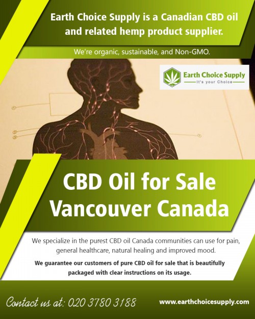 CBD Oil for Sale Vancouver Canada are unusual for nausea or vomiting or throwing up at https://earthchoicesupply.com/ 

Visit : https://earthchoicesupply.com/blogs/blogs/pure-cbd-oil-for-sale 

CBD Oil for Sale Vancouver Canada is acknowledged to lower nausea or vomiting or throwing up. A sick stomach is the body's comments about hazardous materials in the stomach. It's furthermore developed when the body is stressed, such as when you stay in Hazard. When nausea or vomiting or throwing up reaches a details level, everybody identifies specifically what occurs; the stomach removes its products.

Deals In : 

cbd gummies for anxiety 
cbd edibles vancouver canada 
cbd toronto canada 
cbd hemp oil vancouver canada 
pure cbd oil for sale 
cbd oil for sale vancouver canada 

Phone : 416-922-7238 
Email : info@earthchoicesupply.com 

Social Links : 

https://www.instagram.com/earthchoicesupply/ 
https://www.pinterest.ca/earthchoicesupply/ 
https://about.me/earthchoicesupply 
https://www.reddit.com/user/earthchoicesupply 
http://www.apsense.com/brand/EarthChoiceSupply