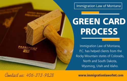 Green card process is a series of steps taken for permanent resident AT https://www.immigrationlawofmt.com/green-card-process-montana-nd-wy/
Find us on our Google Map : https://goo.gl/maps/4ADscRcfe4R2
If you are having trouble getting your green card and you have tried several times unsuccessfully to obtain U.S. citizenship, maybe it is time for you to opt for green card process. Not only can they guide you through the process, they can also make sure that you have successfully completed and provided any required documentation that is needed. In other words, they can help you succeed where you have previously failed.
Social : 
https://kinja.com/immigrationguides
https://plus.google.com/u/0/b/107484636193358474439/+ChristopherFlann
https://www.pinterest.com/Immigrationguides/

Address : 8400 Clark Rd, Shepherd, Montana 59079, USA
Phone Number: 406 373 9828
Primary Email Address : admin@immigrationlawofmt.com
Hours of Operation: 8 to 5 Monday through Thursday, 8 to 4 on Friday

Deals in : 
Green card process
Green card application process
Green card process steps
Process to get a green card