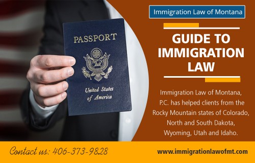 Guide to Immigration Law refers to the rules established by the government AT https://www.immigrationlawofmt.com/immigration-guides/
Find us on our Google Map : https://goo.gl/maps/4ADscRcfe4R2
When immigrants are called to appear before immigration authorities, their professional are with them and represent them before those who decide the case. An immigration professional can speak for the client and present the facts of why that person should remain in the country. The professional also helps prepare that individual prior to the hearing and may instruct the client in how to answer any questions in the best manner. The professional give you a proper Guide to Immigration Law that will be very helpful to you.  
Social : 
https://en.gravatar.com/immigrationguides
https://promodj.com/immigrationguides
https://immigrationguides.netboard.me/

Address : 8400 Clark Rd, Shepherd, MT 59079, USA
Phone Number: 406 373 9828
Primary Email Address : admin@immigrationlawofmt.com
Hours of Operation: 8 to 5 Monday through Thursday, 8 to 4 on Friday

Deals in : 
Immigration guides
Guide to immigration
Immigration law guide
Guide to immigration law
Immigration resource guide