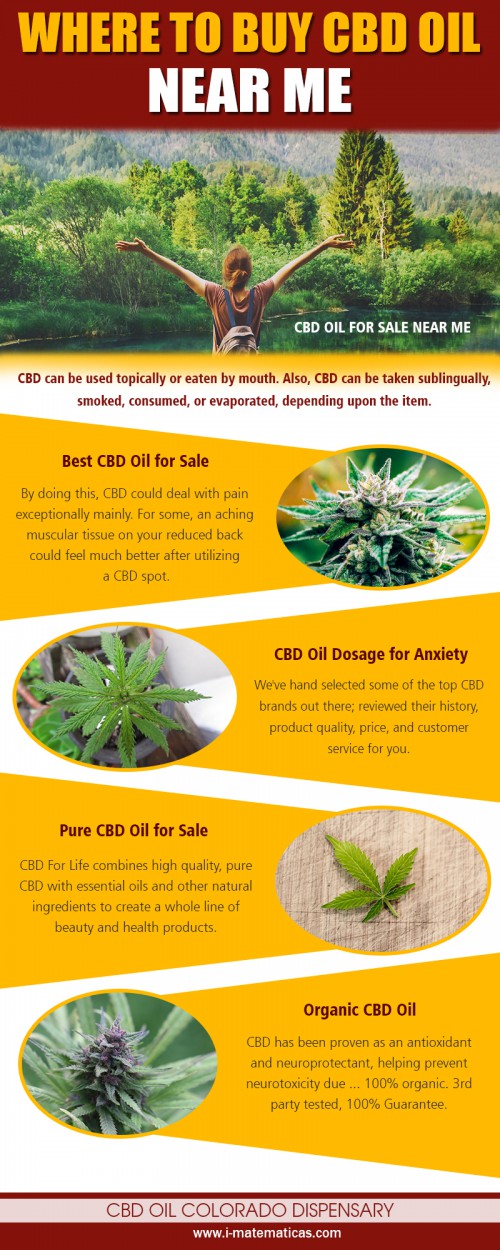 Where to Buy CBD Oil Near ME buy it for having several health benefits At https://i-matematicas.com/

Deals in .....

Where to buy cbd oil Near Me
Pure CBD Oil For Sale
Buy Hemp Oil
Hemp Oil For Anxiety
Does CBD Show On A Drug Test
Hemp Oil For Dog Anxiety

Applying CBD hemp oil to the skin stimulates the shedding of dead skin cells and promotes a fresh and glowing appearance," says Axe. What's more, buy CBD oil for pain that helps produce lipids, it can work to treat acne and dry skin. On top of this, it's packed with antioxidants, which help fight off free radicals that can cause wrinkles and fine lines (hello, younger-looking skin). Also, since CBD oil can be used to reduce feelings of stress, acne, rosacea, and dry skin, breakouts could occur less often. Choose Where to Buy CBD Oil Near ME that is an affordable option for you. 

Social---

https://plus.google.com/107827031187255430548
https://plus.google.com/communities/106359008825627595595
https://www.youtube.com/channel/UCOkRAGc7v4Dx7JheuO2_02g
http://www.alternion.com/users/BuyHempOil