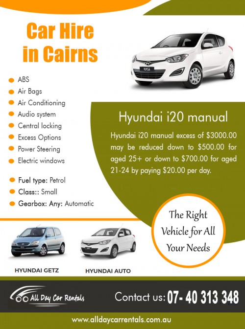 Car hire in Cairns for the best rental offers AT http://alldaycarrentals.com.au/
Find Us On Our Google Map : https://goo.gl/maps/QXFW712KM4F2
Rental cars discounts for long-term car hires are much sought after especially by businessmen who get assigned to faraway areas. If you are relocated to another country for some months, then it would be quite impractical and very costly for you to ship your car abroad. It would also be a wiser decision than renting a driving service. With a driving function, you have to pay double since you will also consider the salary of the chauffeur. With Car hire in Cairns, you have to pay the basic rental fee and can even get the total amount lowered because of rental cars discounts.
Social : 
https://www.unitymix.com/post/12638
http://hirecarcairns.yolasite.com/
https://angel.co/all-day-car-rentals

Add : 135 Lake St, Cairns City, Queensland 4870, Australia
Phone Us: +61 740 313 348 , 1800 707 000
Mail : info@alldaycarrentals.com.au
working hours : mon to sun : 8:00AM To 5:00PM