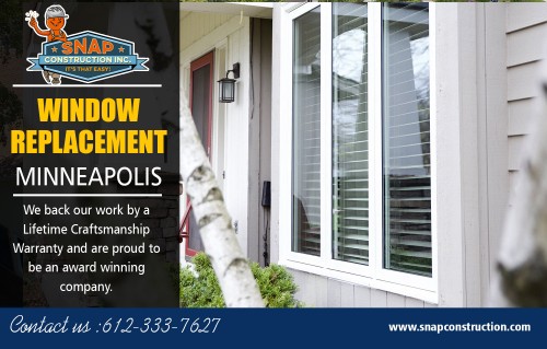 Window Replacement in MN will provide sound advice on roofing practices at https://www.snapconstruction.com/top-replacement-windows-minneapolis-mn/

Service us 
replacement windows minneapolis mn
Window Replacement Minneapolis
minneapolis window replacement
replacement windows mn
replacement windows minneapolis

You want to find Window Replacement in MN with a proven track record, those with a proven track record of success in the business are likely to do a much better job on your roof and are expected to really go above and beyond when it comes to customer service and getting the job done in a fantastic way. Reviews are critical when choosing a roofing contractor because they are generally made by the people who have had their roofs done by these same contractors that you're looking at them. 

Contact us
Add- MN: 8200 Humboldt Avenue South #120 Minneapolis, MN 55431
Phone No- 612-333-7627
Email-contact@snapconstruction.com

Find us-
https://goo.gl/maps/NUnw85EERNo

Social
https://twitter.com/@snap_mn
https://www.linkedin.com/company/snap-construction
https://www.pinterest.com/RoofingMn
https://plus.google.com/u/0/113169440235417072589
https://www.thinglink.com/user/1096768128072810499