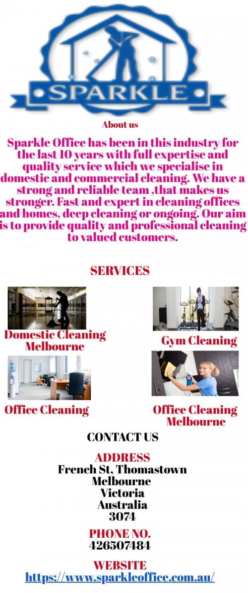 Sparkle Office has been in this industry for the last 10 years with full expertise and quality service which we specialise in domestic and commercial cleaning. We have a strong and reliable team ,that makes us stronger. Fast and expert in cleaning offices and homes, deep cleaning or ongoing. Our aim is to provide quality and professional cleaning to valued customers. Visit @ https://www.sparkleoffice.com.au/