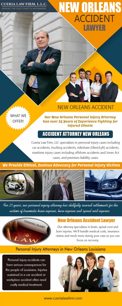 New Orleans Accident Lawyer can help You to win the Situation at https://www.cuerialawfirm.com/ 

Service us 
Personal Injury Attorney New Orleans		
personal injury attorneys in new orleans louisiana
New Orleans Accident Lawyer		
best personal injury lawyer in new orleans
accident attorney new orleans

An attorney must be compensated for his time and duty. Defense representation can potentially be very costly. However, there is no reason to assume you will be limited to inflexible and expensive payment options. There is a highly talented New Orleans Accident Lawyer who can offer representation with an affordable payment structure. Seeking out such attorneys is highly advised if costs are a concern of yours.

Contact us 
Add- 700 Camp Street,Suite 316,New Orleans, Louisiana 70130

Toll Free: 1-800-899-7102
Phone: 504-525-5211
Fax: 504-525-3011

Email-cuerialaw@gmail.com 

Find us 
https://goo.gl/maps/U8pUFYi5PBJ2

Social 
https://twitter.com/brentcueria
https://www.facebook.com/cuerialawfirm/
https://list.ly/NewOrleansAccident/lists
https://mywishboard.com/neworleansaccident
https://www.unitymix.com/accidentattorney