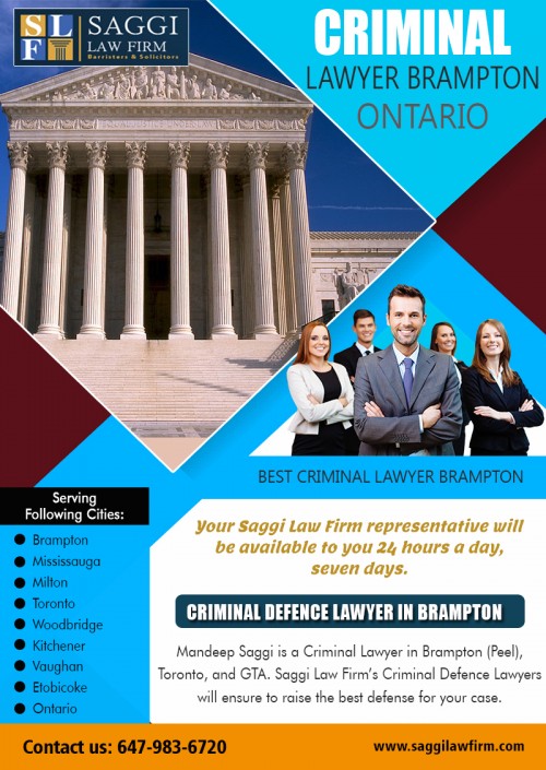 Finding The Best Criminal Lawyer Practicing In Brampton To Represent You at https://saggilawfirm.com/other-services/

Service us 
Find a Criminal Lawyer in Brampton Ontario		
Find a Criminal Lawyer in Brampton
Best criminal lawyer brampton
Criminal lawyer brampton ontario

A Criminal Lawyer Practicing In Brampton must know their duties very well and should be well-acquainted with the various intriguing details of the law. They should be able to impose their authority and contradict the opponent by convincing the judge skillfully, thus succeeding in bringing the case in their favor. These many qualities are the keys to success for a lawyer, and when it comes to a criminal lawyer, the power of foresight plays a significant role in handling a trial successfully. Not only this, the lawyer must be very active in contemplating over the different issues which can let their client down and endeavor to provide proper statements and proof in their defense. 

Contact us
2250 Bovaird Drive East,suite #206, Brampton, ON L6R 0W3, Canada
PHONE- +1 647-983-6720

Find us 
https://goo.gl/maps/BEXyULTvFA82

Social 
http://www.apsense.com/brand/CriminalLawyerBrampton
https://plus.google.com/114699793920286709853
http://www.facecool.com/profile/BramptonCriminalLawyer
https://bestcriminallawyernearme.tumblr.com/
https://topcriminaldefenseattorneysnearmylocation.weebly.com/