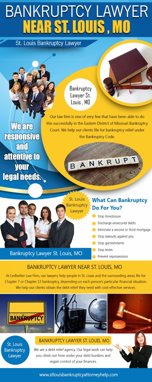 Schedule an initial consultation with St. Louis Foreclosure Lawyer at https://www.stlouisbankruptcyattorneyhelp.com/attorneys/

Find Us:

https://goo.gl/maps/aB562cXpnfq

It can be a painful realization to face the inability to repay your debts. When there is no other recourse for settling your debts, applying for a 

Chapter 7 Foreclosure may a good option. Once you have decided to petition for Foreclosure, it is essential to find a good St. Louis Foreclosure 

Lawyer, who will help you to navigate the associated legal proceedings.

Our Services:

St. Louis Bankruptcy Lawyer
Bankruptcy Lawyer St. Louis , MO
Bankruptcy Lawyer Near St. Louis , MO 
St. Louis Foreclosure Lawyer
Foreclosure Lawyer St. Louis , MO
Foreclosure Lawyer Near St. Louis , MO

BUSINESS NAME  -  Ledbetter Law Firm, LLC
ADDRESS   - 141 N. Meramec Ave.  Suite 24,St. Louis, MO 63105 USA
Phone   :  314-925-0239
Toll Free  :  800-704-3214
Fax   :  314-533-7078

Working Hours:

Monday - Friday  - 9am–9pm
Saturday  - Closed
Sunday   - Closed

Connect with Our Social Media:

https://www.facebook.com/pages/Ledbetter-Law-Firm-LLC/300122573347201
https://twitter.com/frankledbetter/
https://www.instagram.com/bankruptcylawstl/
https://www.pinterest.com/labysavolae/
https://plus.google.com/113601101441516656964
https://www.youtube.com/user/bankruptcylawstl
https://www.behance.net/frankledbetter
https://www.juicer.io/bankruptcylawstl
https://padlet.com/labysavolae/frankledbetter
