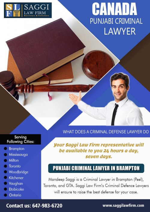 Canada Punjabi Criminal Lawyer - A Powerful Defence Against Criminal Offences at http://saggilawfirm.com/criminal-law/

Service us 
Criminal Defence Law Firm in Brampton		
Criminal Defence Lawyer in Brampton
Criminal Defence Attorney in Brampton			
what does a criminal defense lawyer do

Today, criminal law has evolved to be one of the most significant and most complicated fields of study and the lawyer practicing in this field ought to have a wide range of vision and foresight. With the increasing number of crimes being conducted in different parts of the world, Canada Punjabi Criminal Lawyer is very much in demand. The most important aspect of being a lawyer includes the ability to conduct a fair trial and help the client to win the lawsuit.

Contact us
2250 Bovaird Drive East,suite #206, Brampton, ON L6R 0W3, Canada
PHONE- +1 647-983-6720

Find us 
https://goo.gl/maps/BEXyULTvFA82

Social 
https://www.instagram.com/bailhearingcanada/
https://www.dailymotion.com/BramptonCriminalLawyer
https://list.ly/list/1Ax4-criminal-lawyer-in-brampton
https://goodcriminallawyersnearme.wordpress.com/
https://criminaldefenselawyernearmylocation.weebly.com/