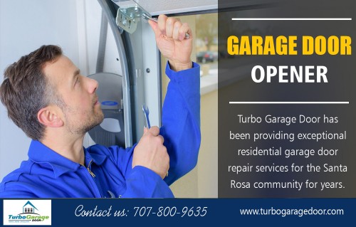 Professionals provide easy maintenance procedures for garage door opener repair at https://www.turbogaragedoor.com/garage-door-repair-service/
Find us on Google Map : https://goo.gl/maps/EWgjvwqYrmR2
If you have ever needed the expertise of garage door opener repair service, you no doubt know there are many benefits to calling in a professional. Not only do you need someone who is experienced in the type of problem you are having, but when parts are needed, they are not always accessible to consumers. Leaving the door inoperable for a period of time is not a good idea either. This can leave your home vulnerable and result in a dangerous situation.
My Social :
https://en.gravatar.com/turbogaragedoor
https://www.reddit.com/user/turbogaragedoor
https://profiles.wordpress.org/turbogaragedoor
https://soundcloud.com/turbogaragedoor/

Turbo Garage Door

350 Roberts Avenue Santa Rosa, CA 95407
Phone Number: 707-800-9635
Email Address : office@turbogaragedoor.com
Year Established: 2016
Hours of Operation: All days :7:00AM - 10:00PM

Deals In....
Garage Door Installation
Garage Door Repair Santa Rosa
Garage Door Repair Services Near Me
Garage Door Opener Repair
Overhead Door Service
Roll Up Garage Door Repair
Garage Door Springs Repair