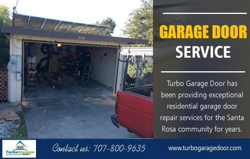 Find same day repair services with garage door repair in Santa Rosa at https://www.turbogaragedoor.com/garage-door-repair-service/
Find us on Google Map : https://goo.gl/maps/EWgjvwqYrmR2
The garage is one place that most people will take for granted. However, it also needs to be taken good care of. Stylish garage doors can add great value to a home and also make life easier. This is considering that you have the freedom to choose among the huge variety of door openers. With some of the openers in place, you won't have to get out of your car to manually open the door. They offer loads of convenience, making life easier for many. If you have a great garage door in place, you might need garage door repair in Santa Rosa to keep it in top shape.
My Social :
https://weheartit.com/turbogaragedoor
https://giphy.com/channel/turbogaragedoor
https://www.minds.com/turbogaragedoor
https://myspace.com/turbo.garage.door

Turbo Garage Door

350 Roberts Avenue Santa Rosa, CA 95407
Phone Number: 707-800-9635
Email Address : office@turbogaragedoor.com
Year Established: 2016
Hours of Operation: All days :7:00AM - 10:00PM

Deals In....
Garage Door Installation
Garage Door Repair Santa Rosa
Garage Door Repair Services Near Me
Garage Door Opener Repair
Overhead Door Service
Roll Up Garage Door Repair
Garage Door Springs Repair