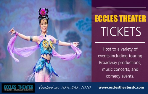 Buy Eccles Theater tickets and enjoy upcoming events with your family at http://www.ecclestheaterslc.com/ 

Visit : 

http://www.ecclestheaterslc.com/events/ 
http://www.ecclestheaterslc.com/ticket-info/ 

If you are taking pleasure in an event where standing is permitted, be mindful of those around you. Standing on top of chairs or structures is never allowed as well as would be considered grounds for removal. For the safety of all visitors, Eccles Theater organizer asks that you keep the aisles cost-free and also clear of individual things. They urge everyone to load gently, as coat and bag checks are inaccessible and all personal stuff should fit beneath your seat. Buy Eccles Theater tickets for upcoming shows and concert. 

Address : 131 Main Street, Salt Lake City 
Utah 84111, USA 

Contact Number: 385-468-1010 

Social Links : 

https://www.pinterest.com/ecclestheaterslc/ 
http://www.alternion.com/users/ecclestheaterslc/ 
https://kinja.com/ecclestheater 
https://followus.com/ecclestheater 
https://ecclestheater.wordpress.com/