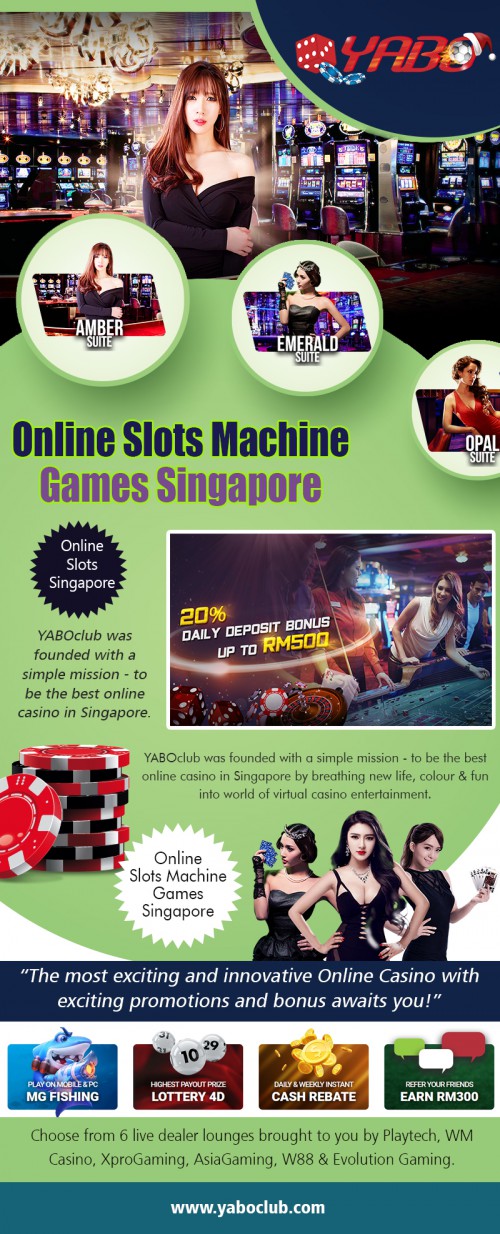 Enjoy amazing benefits with the trusted online casino in Singapore at https://yaboclub.com/sg/slot-games

Services:
online slots Machine games Singapore	
Slot Singapore			
Slot Machines			
Slot games singapore			
online slots Singapore	

Millions of gamblers turn to a trusted online casino in Singapore as a safe and fun way to spend a few bucks, with a chance to get hundreds or thousands in return. Online casino gambling and working are two different things. In casinos, there is the element of luck. You may get lucky once you learn a few strategies, but to earn a living from online casino gambling is entirely out of the question.

Social:
http://feeds.feedburner.com/pinterest/kinD
https://disqus.com/by/sportsbetmalaysia/
https://archive.org/details/@sportsbet_malaysia
https://sportsbetmalaysia.netboard.me/
https://socialsocial.social/user/sportsbetmalaysia/
https://www.smore.com/u/sportsbetmalaysia
http://moovlink.com/?c=B1NQVVE6NzEyOTUxMTQ
https://gentingcasino.imgur.com/
