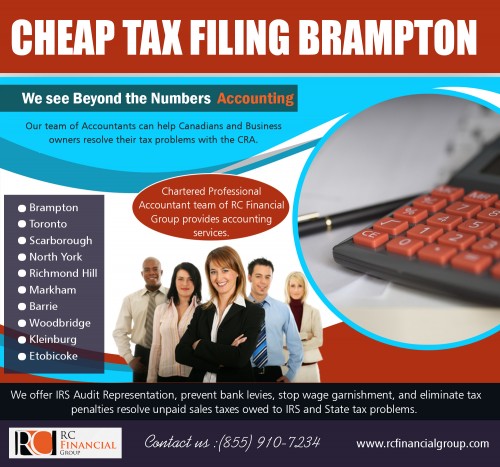 "Looking for a tax Accountants In Brampton Ontario for you and your business at http://rcfinancialgroup.com/brampton-tax-accountant/

Find us:

https://goo.gl/maps/WgTDbR5vHw92

A tax accountant has been trained as an accountant and can inspect, prepare, and maintain financial records for a business or individual. However tax accountants main focus is on developing and preserving tax information. Accountants must have skills in math and using the computer because computers are often used to make graphs, reports, and summaries. Nearly all companies require that a tax Accountants In Brampton Ontario have at least a bachelor's degree in accounting, and may even need a master's degree level of education.

Our Services:

tax return service brampton
accountants in brampton ontario
tax services brampton
cheap tax filing brampton
economical tax brampton

ADDRESS    -  1290 Eglinton Ave E, Mississauga, ON L4W 1K8

PHONE:      - +1 855-910-7234

Email:    - info@rcfinancialgroup.com

Follow On Our Social Media:

https://www.facebook.com/pages/RC-Financial-Group/1539411633000418
https://twitter.com/rcfinancialgrp
https://www.instagram.com/rcfinancialgroup/
https://www.pinterest.com/adamleherfinanc/
https://www.linkedin.com/in/rc-financial-group-28b355b1/
http://rcfinancialgroup.com/blog/
https://plus.google.com/u/0/108858429072389787437
https://www.youtube.com/channel/UCHR4JYAkyrRYxtIoudQq2sg
https://www.bloglovin.com/@taxaccountant
https://angel.co/rcfinancialgrp
https://www.trepup.com/torontotaxaccountant
https://www.pearltrees.com/etobicokeaccount
https://www.diigo.com/profile/rcfinancialgroup
https://www.smore.com/u/taxresolution
"
