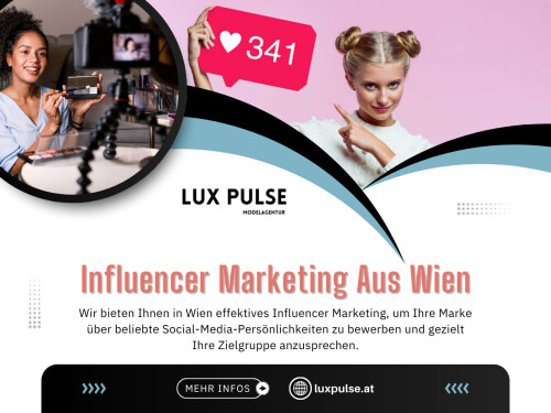 Die Zusammenarbeit mit einer Agentur, die sich mit Influencer Marketing aus Wien auskennt, bedeutet, dass Ihre Kampagnen von lokalen Trends, der Kultur und den Vorlieben des Publikums profitieren. Das Ergebnis sind authentischere und wirkungsvollere Inhalte, die Wiener Konsumenten direkt ansprechen.

Offizielle Website: https://luxpulse.at/

Klicken Sie hier für weitere Informationen: https://luxpulse.at/influencer-agentur-wien/

Adresse : Neutorgasse 2,1010 Wien, Österreich
Telefon : +43 660 833 1477

Unser Profil: https://site.pictures/luxpulse

Weitere Fotos: 

https://tinyurl.com/27ca5k4l
https://tinyurl.com/225rcaxn
https://tinyurl.com/28r7wbus
https://tinyurl.com/25u9nanb