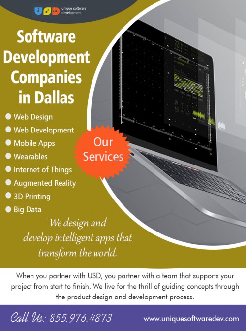 Software Development Companies In Dallas for Implementation & Maintenance at https://www.uniquesoftwaredev.com/ 

Visit : https://www.uniquesoftwaredev.com/services/web-applications/ 

Find Us : https://goo.gl/maps/M8xBbSwMsAm 

Software Development Companies In Dallas have spread worldwide like wildfire. Well, only the fittest enterprise can survive in the fierce competition. To attract more clients, the companies are now stressing upon offering exceptional quality services. Due to the presence of more and more companies in the market, the clients can get some excellent quality services. The rising standard of the market allows the clients to enjoy some great benefits.

Our Services : 

Design & Prototyping 
Software Development 
Mobile Apps 
Web Applications 
3D Printing 

Phone : 855.976.4873 
Email : info@uniquesoftwaredev.com 

Social Links : 

http://www.alternion.com/users/dallasIoTdeveloper/ 
https://about.me/dallasappcompanies 
https://www.linkedin.com/in/dallasiotdeveloper/ 
https://kinja.com/dallassoftwarecompanies 
https://dallasmobileappdevelopers.wordpress.com/