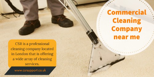 Commercial cleaning Company near me for business, hotels, and restaurants at https://csrsupport.co.uk/

Hiring a professional commercial cleaning Company near me is the right decision as it would provide you with a better and faster service and that too at a rate which you can afford. Presently, there are companies, which are offering quality and affordable office cleaning services to clients. Plenty of advantages can be derived from these firms, starting from the quality of services delivered to the price charged by them.

Social Links :
https://twitter.com/TopComCleanLndn
https://www.instagram.com/commercialcleaninguk/
https://www.linkedin.com/in/csr-support-4b2b51186/
https://foursquare.com/v/csr-support/5cdaa133c62b49002ca4c490

Phone : +44 7792 546212

Our Services :

Commercial Cleaning Company near me
Commercial Cleaning Services London UK
London Commercial Cleaning Company
Top Commercial Cleaning in London
Top Commercial Cleaning London