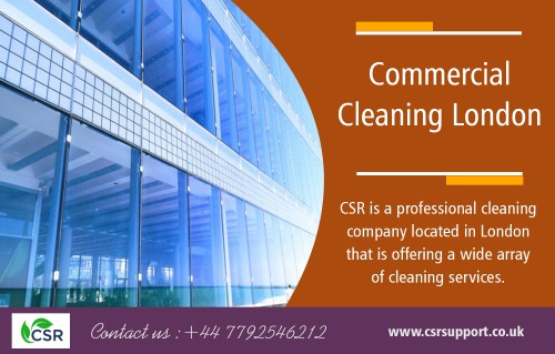 The benefit of Owning Commercial Cleaning Services London at https://csrsupport.co.uk/

Our Services :

Commercial Cleaning London
commercial cleaning services london
Commercial Cleaning Company london
csrsupport.co.uk

Cleaning carpets is a tough job to take care of. Stains and marks on your carpet are not just unsightly, and they can give you customers a wrong impression. The look of your workplace indicates whatever in the business world. Since customers might come by all of a sudden and you always intend to have a workspace that helps with effectiveness, it is always advised to that company of all dimensions hire a Commercial Cleaning Services London that will maintain points clean and also fresh. The appropriate cleaning company can make sure that these aspects do not impact those that work in the office, saving your company hundreds of dollars in health as well as insurance claims.

Phone : +44 7792 546212

Social Links :

https://richardfowlkes.contently.com/
https://followus.com/commercialcleaninglondon
https://padlet.com/csrsupport
https://www.reddit.com/user/csrsupport
https://www.storeboard.com/csrsupport1
http://www.mylaborjob.com/pro/csr-support-fl
https://www.callupcontact.com/b/businessprofile/CSR_Support/7176506
http://company.fm/CSR-Support-3159470.html