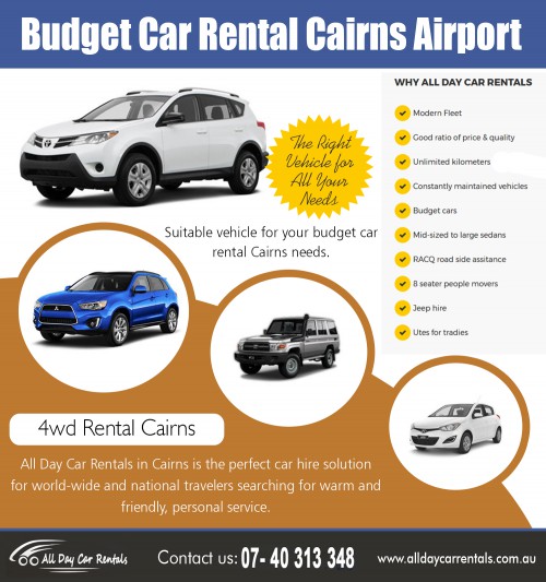 Budget car rental Cairns airport can help you find a vehicle that suits your pocket at http://alldaycarrentals.com.au/budget-car-hire-cairns-airport/

Find Us:

https://goo.gl/maps/n5dGnrvQzc42

Hassle-free travel starts with a budget car rental Cairns airport that caters to all kinds of transportation needs. There are our auto rental agencies that offer car rentals to suit your specific traveling needs. You can even find out which agency provides the best prices, booking policies, and customer service through our travel websites. We provide excellent services like pick-up and drop at airport. We offer online booking facilities that assure immediate confirmation via emails.

Deals in:

budget car rental cairns airport
budget cairns airport 
car hire cairns airport budget 
budget ute hire 
budget ute rental
cheap ute all day rentals
 
Address:

135 Lake St, Cairns City 
QLD 4870, Australia

Business name  - All Day Car Rentals
Call Us   -  +61 740 313 348 , 1800 707 000
Email   -  info@alldaycarrentals.com.au

Also Visit at:

http://publish.lycos.com/rentcarcairns/all-day-car-rentals-car-hire-cairns/
https://www.merchantcircle.com/blogs/all-day-car-rentals-akron-mi/2018/3/Rent-A-Car-Near-Me-Cheap/1440919
https://medium.com/@Saraincairns/cheaper-car-rental-cairns-222e540ac3ff
http://hirecarcairns.vidmeup.com/rent-a-car-near-me-cheap
http://all-day-car-rentals.mycylex.com/

Connect with us:

https://www.facebook.com/alldaycar/
https://www.instagram.com/saraincairns/
https://twitter.com/hirecarcairns
https://www.pinterest.com/saraincairns/
https://plus.google.com/110138089316599555676
https://www.youtube.com/channel/UCBh3Pb4TG6lSQ2fWtltQHmA
https://www.flickr.com/photos/carhirecairns/