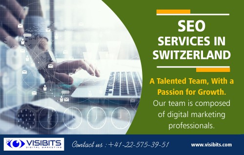 SEO in Switzerland to analyze and grade your website at http://visibits.com/seo/

Service us
seo switzerland
ppc switzerland
seo services in switzerland
digital marketing agency geneva
geneva seo services switzerland

Hiring professional SEO in Switzerland services for a free SEO audit has several benefits. These professional companies forward recommendations to the clients by their introspection on the different components of the website which can eventually account for its search engine friendliness. The recommendations are related to the website's content, technical parts as well as designing and development aspects along with other issues which aid in enhancing a website's search engine visibility.

Contact us
Address : Rue Pierre-Fatio 15 1204 Geneva Switzerland
Phone Number : +41-22-575-39-51
E-Mail: info@visibits.com

Find Us: https://goo.gl/maps/fjER7Ey49B32

Social
https://www.youtube.com/channel/UCINFvOVlje_s2H0cHJlcnRQ
https://www.instagram.com/visibitsx/
https://seosem.netboard.me
https://www.flickr.com/photos/166083975@N05/
https://www.pinterest.co.uk/visibits/