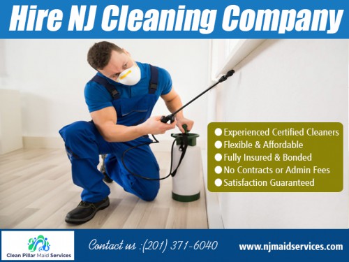 Hire NJ Cleaning Company services when you want a good deep cleaning for home At https://njmaidservices.com/

Find Us: https://goo.gl/maps/B7RGRvvLctZDxtVq8

Services: 

NJ Maid Services
New Jersey Maid Services
NJ Cleaning Company
New Jersey Cleaning Services

Keeping your surrounding clean is an ongoing chore that never ends. It tends to consume all your time if you decide to do it yourself. If you feel that your life now only revolves around changing bed linens, dusting, vacuuming and mopping floors, then there is a solution for you. There is a professional NJ Cleaning Company which you can hire to take care of your house cleaning chores.

Clean Pillar Maid Services
190 Belmont Ave #E44, Jersey City, NJ 07304, USA
+1 201-371-6040
njmaidservices@gmail.com
Sun-Sat: 7AM–8PM

Social---

http://jackarnold.brandyourself.com
https://triberr.com//njcleaningcompany
http://contactup.io/_u19597/
https://refind.com/njmaidservices