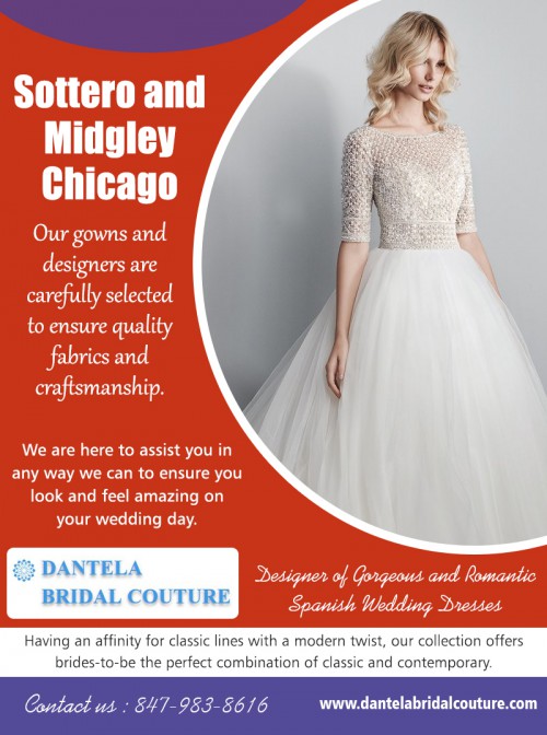 Sottero and Midgley Wedding dresses 2019 Chicago - The Latest Trends at https://dantelabridalcouture.com/soterro-and-midgley-wedding-dresses/

Find us:

https://goo.gl/maps/LfKwZarCBDzUwgi87

Shopping for a designer wedding dress can be a fun and rewarding experience. Without a doubt, the designer wedding dress that you select will be stunning accent to your special day. Wedding dresses come in all shapes, sizes and styles. More importantly they come in all price ranges, which means that a bride with any kind of budget can buy the perfect dress. Wedding dress prices at the low-end are around 100 to 200 dollars.

Our Product:

Sottero and Midgley Wedding dresses 2019 Chicago
Sottero and Midgley 2019
Sottero and Midgley Chicago
Wedding gowns Chicago
Skokie wedding dresses
Wedding dresses 60631

Address:

4370 W Touhy Ave
Lincolnwood, Illinois 60712

Call us : 847-983-8616

Working Hour's:

Wednesday : 12pm - 3pm & 5pm - 8pm
Thursday : 12pm - 3pm & 5pm - 8pm
Friday  : 12pm – 3pm & 5pm - 8pm
Saturday : 10am – 5pm
Sunday  : 10am – 5pm
Monday  : closed
Tuesday  : by appointment

Social Media Links:

http://www.cross.tv/home/680551
http://moovlink.com/?c=B1NUWlI6ODk1NWFhMw
https://mix.com/bridalgowns
https://www.scoop.it/u/mother-of-the-bride-dresses
https://followus.com/bridaldressesChicago