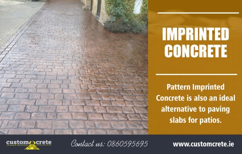 Imprinted concrete with a broad palette of colors and textures at https://customcrete.ie/

Service us
imprinted concrete dublin
imprinted concrete
concrete driveways dublin
imprinted concrete driveway
printed concrete

Imprinted concrete is among the best alternatives to select from when it comes to picking out a fantastic driveway paving material for your house. This durable and exceptionally versatile substance isn't only confined to producing buildings or homes but may be tapped to give a smooth, enjoyable driveway encounter upon driving off or coming home. Gone are the days of residing with a drab, dull walkway or drive when picking concrete, since there is a range of ways in which you may trade from the open search for a distinctive one, something which not all of the driveway substances can provide.

Contact us
Phone : 0860595695
Email: Info@Customcrete.Ie

Social
https://www.unitymix.com/printedconcrete
http://www.plerb.com/printedconcrete
https://www.diigo.com/user/concretedrivewa
https://profiles.wordpress.org/imprintedconcrete/
https://www.reddit.com/user/imprintedconcrete