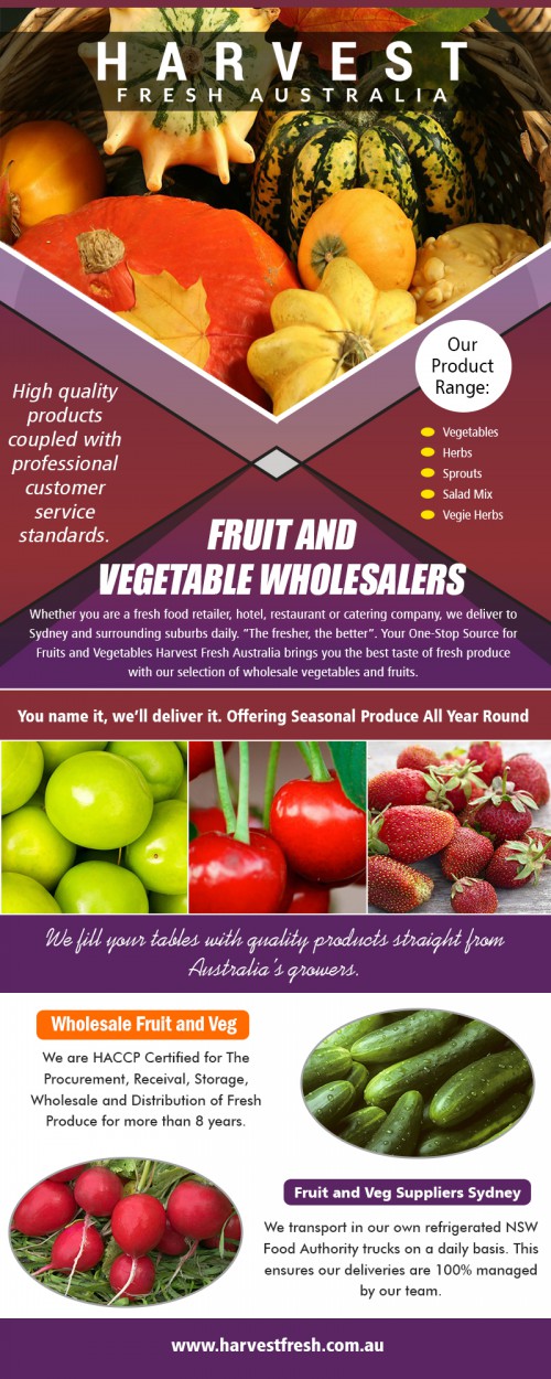 The largest fresh Fruit And Vegetable Wholesalers Sydney at https://harvestfresh.com.au/ 

Visit : 

https://harvestfresh.com.au/contacts/ 
https://harvestfresh.com.au/fruits-range/ 

Find Us : https://goo.gl/maps/YsCXEK2ZgHTUX9U78 

Services : 

Fruit And Veg Suppliers 
Fruit And Vegetable Suppliers 
Fruit And Vegetable Providers 
Sydney Fruit And Vegetable Suppliers 

Subscribe to our weekly market update report and stay ahead of the seasonal changes. We also have a massive range of wholesale vegetables online; freshest and best quality at reasonable low prices. You can buy dozens of herbs at a meager amount, as well as boxes of lemons, limes, cucumbers, beetroot, etc.

Address : 9 South Road, Sydney Markets, Sydney NSW 2129, Australia 

Email : info@harvestfresh.com.au 
Phone : (02) 9746 6503 

Social Links : 

https://www.facebook.com/Harvest-Fresh-Australia-414392792237166 
https://twitter.com/wholesalefruit 
https://wholesalefruit.tumblr.com/ 
https://followus.com/fruitandvegsuppliers 
https://about.me/harvestfresh 
https://www.youtube.com/channel/UCXhW3PThAGoxvNqmmdY9HEA