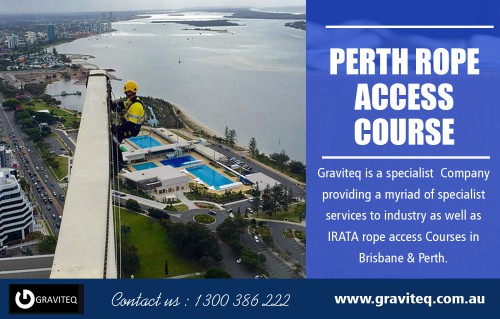 Perth rope access course for participants to gain the necessary skills to plan At https://www.graviteq.com.au/contact

Find Us: https://goo.gl/maps/FMxgH6cgQFfU3o6f6

Deals in .

Rope Access Perth
Perth Rope Access Training
Brisbane Rope Access
Industrial Rope Access Perth
Irata
Ndt

Rope access work involves team members with different levels of responsibility. These include a rope access manager, supervisor, and operatives. The rope access manager will be responsible for defining the operation plan, and ensuring it is maintained safely. The supervisor will be responsible for managing the team of operatives and overseeing the implementation of the operation. The agents will be responsible for carrying out the Perth rope access course duties under supervision.

Graviteq Pty Ltd
Add: 80 Belgravia St, Belmont WA 6104, Australia
Phn: +61 1300 386 222
Mail: Info@graviteq.com.au

Social-

https://www.viki.com/users/ropeaccessperth/overview
https://wiseintro.co/graviteq
https://refind.com/graviteqbelmont
https://en.gravatar.com/graviteq