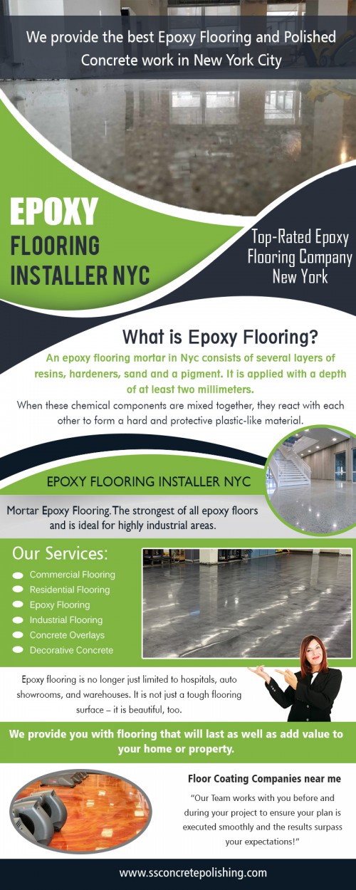 Transform Your House and add value to a property with epoxy floor coating contractors near me at http://www.ssconcretepolishing.com/epoxy-flooring-new-york/

Service us
manhattan concrete new york ny
epoxy floor coating contractors near me
epoxy flooring installer nyc
concrete floor coating contractors near me
cost of polished concrete floors vs tiles

The complexity and value of concrete in modern-day culture should never be taken too lightly. Looking into the bridges, roads, buildings, dams, and also aqueducts of some nations, we can see that they are all constructed from concrete. However the sensitive, long, and entrusting processes that the preparation of the concrete itself as much as the erecting of scaffolds and bars to be filled up with concrete are not entirely straightforward. Choose polished concrete in NYC that is best for your home. 

Conatct us
Address-30 Broad Street,Suite 1407,New York, NY 10004 USA
Phone +1 646-760-4442
Email-wpl@ssconcretepolishing.com

Find us
https://goo.gl/maps/xoXeHfFKTRC2

Social
http://www.apsense.com/brand/ssconcretepolishing
https://www.reddit.com/user/PolishedconcreteNYC
https://profiles.wordpress.org/costtopolish/
http://polishedconcretenyc.brandyourself.com/
https://kinja.com/polishedconcretenyc