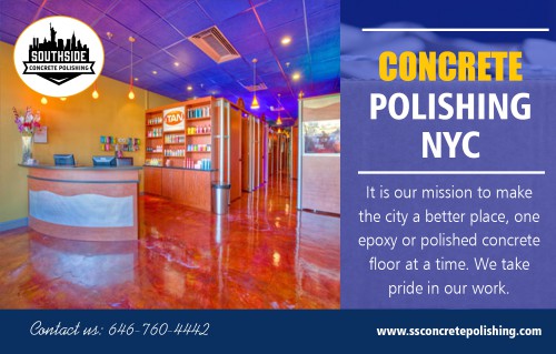 Concrete polishing in NYC give you an astounding array of Choices at http://www.ssconcretepolishing.com/industrial-concrete-polishing/

Service us
epoxy floor installers near me
concrete polishing nyc
concrete polishing contractors near me
residential polished concrete floors nyc	
floor coating companies near me

Even appropriate coordination among service providers ought to be well noted. Similar to what professional roofer do to the majority of modern-day frameworks to ensure its resilience, concrete to fill up scaffolds for developing wall surfaces are likewise gauged and inspected by the so-called concrete polishing in NYC contractors.


Conatct us
Address-30 Broad Street,Suite 1407,New York, NY 10004 USA
Phone +1 646-760-4442
Email-wpl@ssconcretepolishing.com

Find us
https://goo.gl/maps/xoXeHfFKTRC2

Social
https://kinja.com/polishedconcretenyc
https://enetget.com/PolishedconcreteNYC
https://www.reddit.com/user/PolishedconcreteNYC
https://dashburst.com/costtopolish
http://www.apsense.com/brand/ssconcretepolishing
