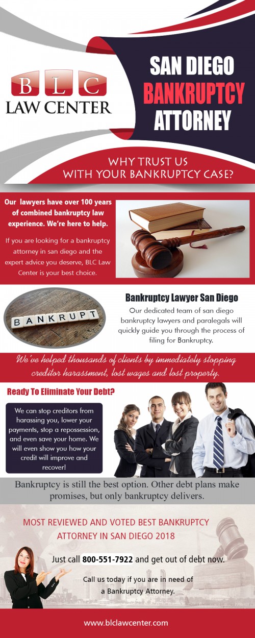 Bankruptcy attorney in San Diego can explain your options to avoid a Bankruptcy sale at https://www.blclawcenter.com/

Find us on Google Map: https://goo.gl/maps/JM7sXVTJB2x

The homeowner should employ a bankruptcy attorney in San Diego who will put a stay in court to help save the home for the homeowner. Then the Bankruptcy lawyer will take different steps to protect the house. This is done of course following the homeowner was informed on what things can be done to save their home, and they make the final decision.

My Social :
https://www.ted.com/profiles/12965576
https://profiles.wordpress.org/lawyersandiego/
https://about.me/lawyersandiego/
http://lawyersandiego.brandyourself.com/

BLC Law Center

Address : 325 Seventh Ave #603, San Diego, CA 92101, USA
Phone No : +1 619-207-4579, +1-800-551-7922
Fax :  +1-866-444-7026
Working Hours : Monday to Friday : 8:00 AM – 8:00 PM
Saturday : 11:00 AM – 3:00 PM
Easter Sunday : Hours Might Differ

Services : 
Bankruptcy Attorney
Bankruptcy Lawyer