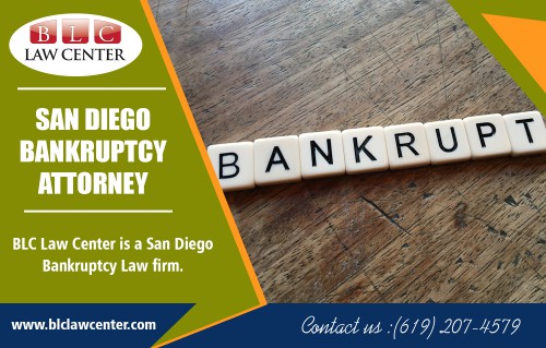 San Diego bankruptcy attorney with detailed profiles and recommendations https://www.blclawcenter.com/

Find us on Google Map: https://goo.gl/maps/JM7sXVTJB2x

San Diego bankruptcy attorney will have the ability to check over your situation and advise you regarding what choices you've got and which path will almost certainly be the better alternative for you. The most typical sort of insolvency is 7. But only as it's by far the most common doesn't mean it's the right for you. And that is where a fantastic San Diego bankruptcy attorney will have the ability to assist you.

My Social :
https://www.smore.com/u/lawyersandiego
https://mix.com/blclawcentersd
https://disqus.com/by/lawyersandiego/
http://lawyersandiego.strikingly.com/

BLC Law Center

Address : 325 Seventh Ave #603, San Diego, CA 92101, USA
Phone No : +1 619-207-4579, +1-800-551-7922
Fax :  +1-866-444-7026
Working Hours : Monday to Friday : 8:00 AM – 8:00 PM
Saturday : 11:00 AM – 3:00 PM
Easter Sunday : Hours Might Differ

Services : 
Bankruptcy Attorney
Bankruptcy Lawyer